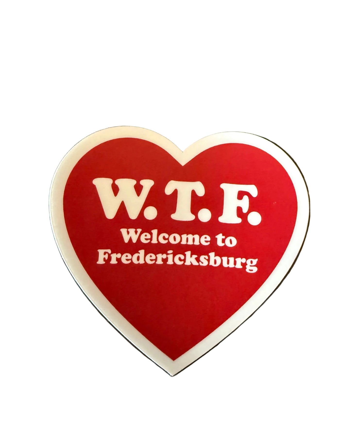 Welcome To Fredericksburg Red Heart Sticker in red by STICKERS NORTHWEST, Gifts HCO Stickers collection
