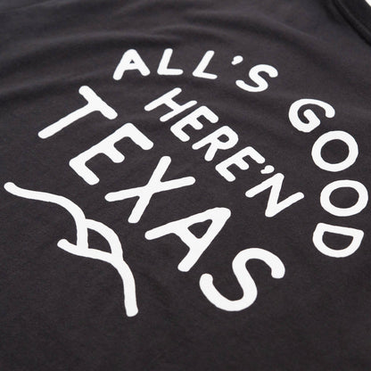 All'S Good Tee